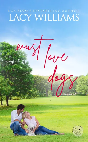 Must Love Dogs by Lacy Williams, book cover