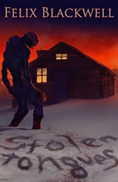 Stolen Tongues by Felix Blackwell, book cover