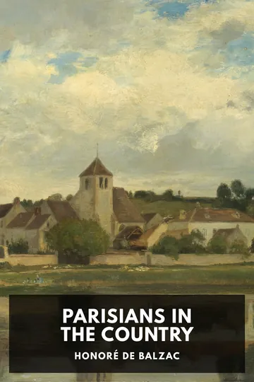 Parisians in the Country by Honoré de Balzac, book cover
