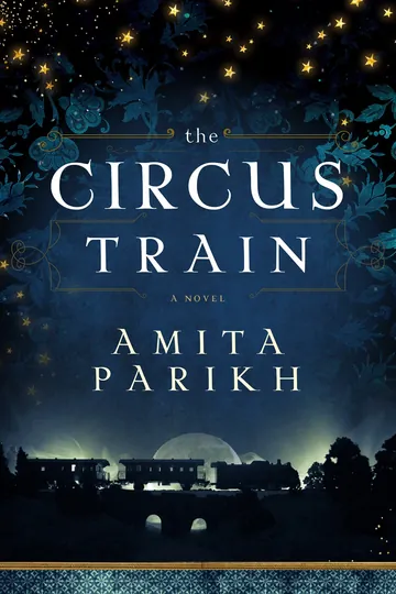 The Circus Train by Amita Parikh, book cover