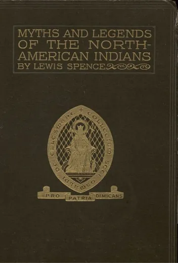 The Myths of the North American Indians by Lewis Spence, book cover