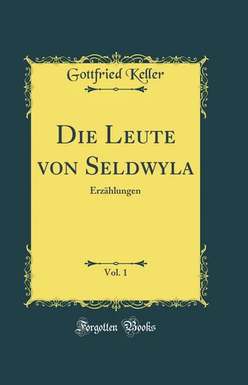 Die Leute von Seldwyla, Vol. 1 by Gottfried Keller, book cover