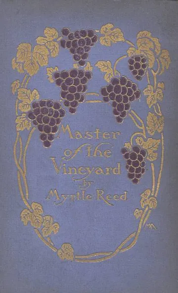 Master of the Vineyard by Myrtle Reed, book cover
