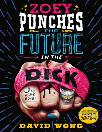 Zoey Punches the Future in the Dick by Jason Pargin, book cover