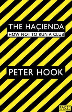 The Haçienda by Peter Hook, book cover