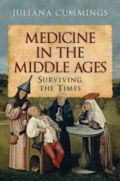 Medicine in the Middle Ages by Juliana Cummings, book cover