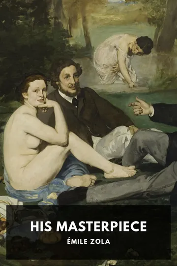 His Masterpiece by Émile Zola, book cover