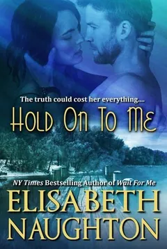 Hold on to Me by Elisabeth Naughton, book cover