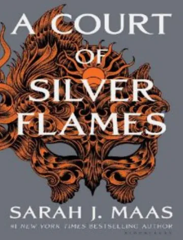 A ​Court of Silver Flames by Sarah J. Maas, book cover