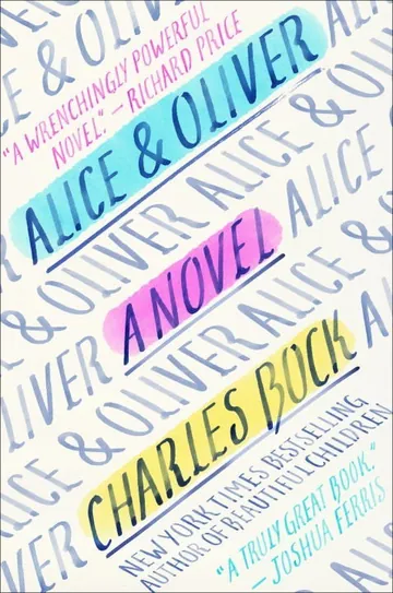 Alice & Oliver by Charles Bock, book cover