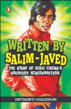 Written By Salim-Javed by Diptakirti Chaudhuri, book cover