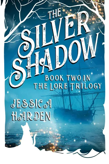 Silver Shadow Book Two In The Lore Trilogy by Jessica Harden, book cover