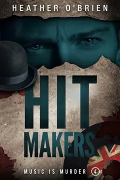 Hit Makers by Heather O'Brien, book cover