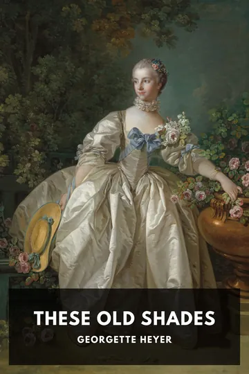 These Old Shades by Georgette Heyer, book cover
