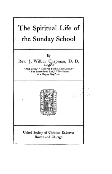The Spiritual Life of the Sunday School by John Wilbur Chapman, book cover