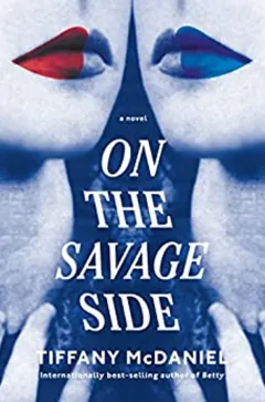 On the Savage Side by Tiffany McDaniel, book cover