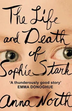 The Life and Death of Sophie Stark by Anna North, book cover