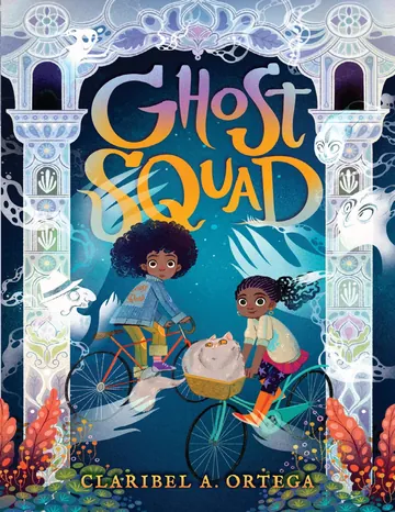 Ghost Squad by Claribel A. Ortega, book cover