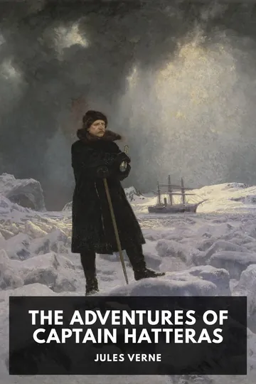 The Adventures of Captain Hatteras by Jules Verne, book cover