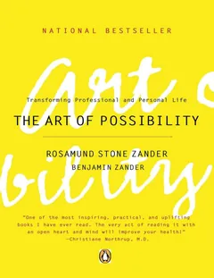 The Art Of Possibility - Rosamund Stone Zander