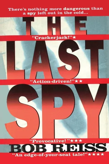 The Last Spy by Bob Reiss, book cover