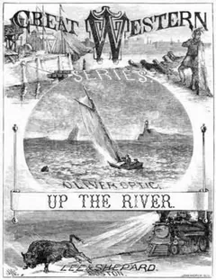 Up the River - Oliver Optic