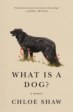 What Is a Dog? by Chloe Shaw, book cover