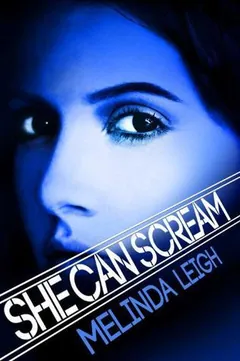 She Can Scream by Melinda Leigh, book cover