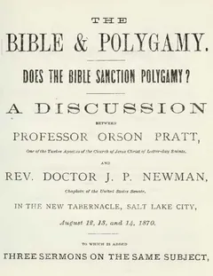 The Bible and Polygamy - George Q Cannon