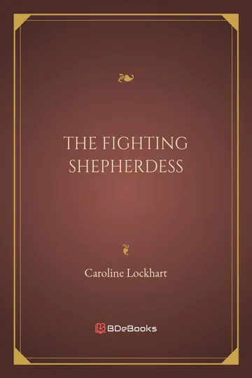 The Fighting Shepherdess by Caroline Lockhart, book cover
