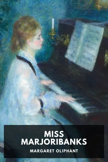 Miss Marjoribanks by Margaret Oliphant, book cover