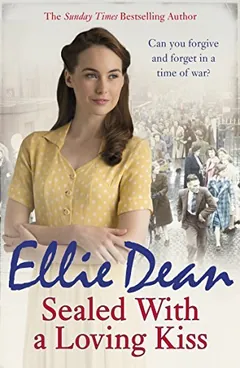 Sealed With a Loving Kiss by Ellie Dean, book cover