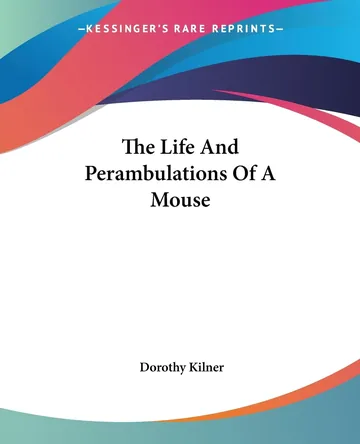 The Life And Perambulations Of A Mouse by Dorothy Kilner, book cover