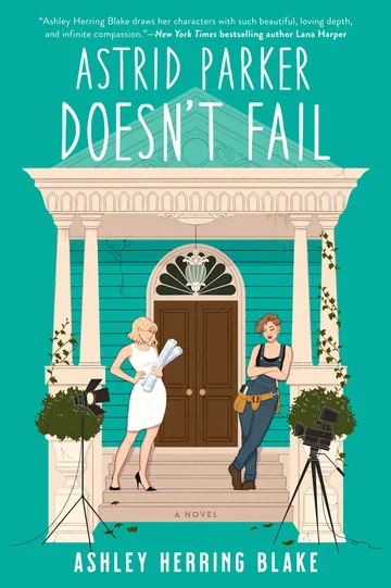 Astrid Parker Doesn't Fail by Ashley Herring Blake, book cover