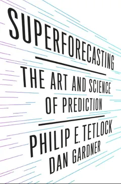 Superforecasting by Philip E. Tetlock, book cover