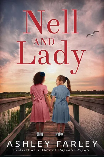 Nell and Lady by Ashley Farley, book cover