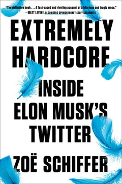 Extremely Hardcore by Zoë Schiffer, book cover
