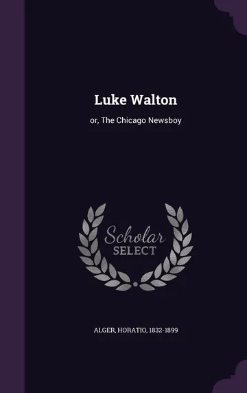 Luke Walton by Horatio Alger, book cover