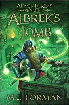 Albrek's Tomb by M. L. Forman, book cover