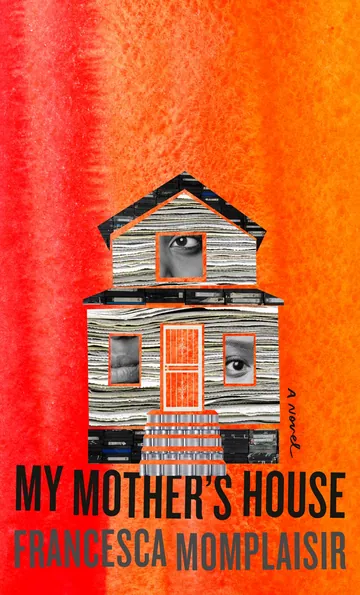 My Mother's House by Francesca Momplaisir, book cover