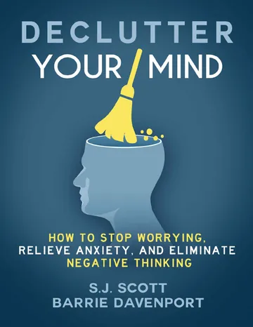 Declutter Your Mind by S.J. Scott, book cover