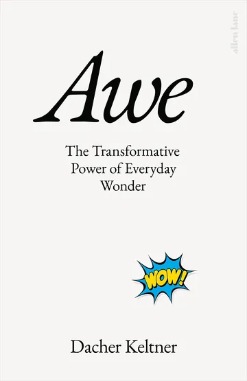 Awe by Dacher Keltner, book cover