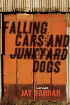 Falling Cars and Junkyard Dogs by Jay Farrar, book cover