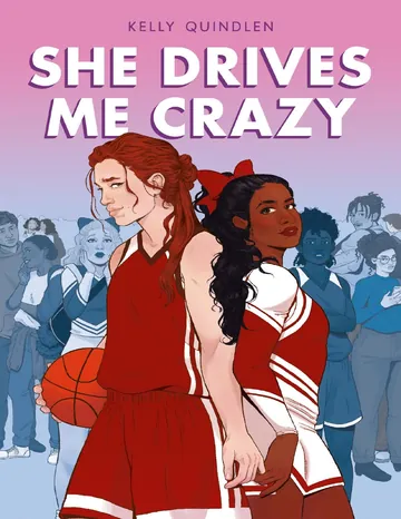 She Drives Me Crazy by Kelly Quindlen, book cover
