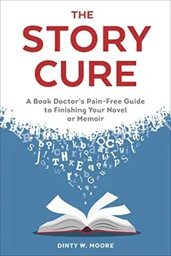 The Story Cure by Dinty W. Moore, book cover