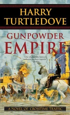 Gunpowder Empire by Harry Turtledove, book cover
