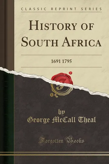 History of South Africa: 1691 1795 by George McCall Theal, book cover