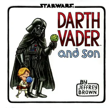 Darth Vader and Son by Jeffrey Brown, book cover
