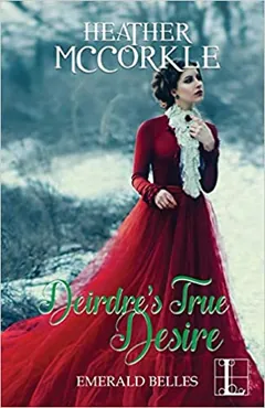 Deirdre's True Desire by Heather McCorkle, book cover