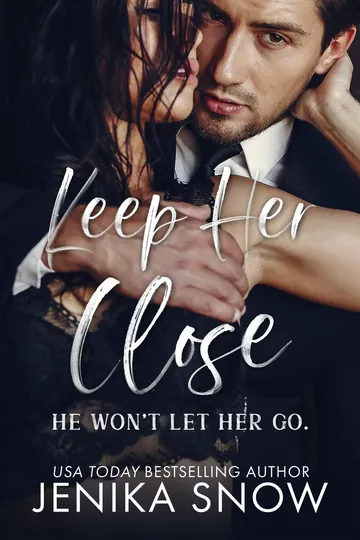 Keep Her Close by Jenika Snow, book cover